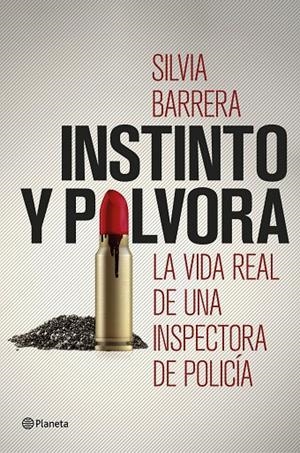 Instinto y pólvora | 9788408190776 | Barrera, Silvia | Librería Castillón - Comprar libros online Aragón, Barbastro