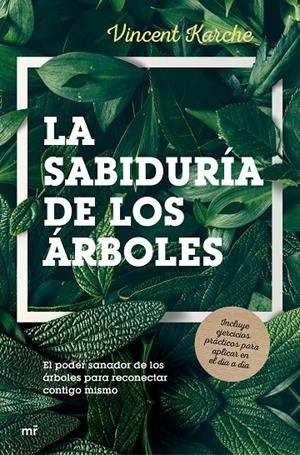 La sabiduría de los árboles | 9788427044647 | Karche, Vincent | Librería Castillón - Comprar libros online Aragón, Barbastro