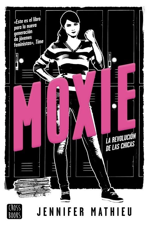 Moxie | 9788408188339 | Mathieu, Jennifer | Librería Castillón - Comprar libros online Aragón, Barbastro