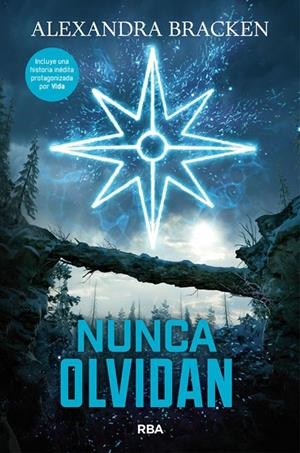 Mentes poderosas 2 (Nueva Edicion) nUNCA OLVIDAN | 9788427214194 | Alexandra Bracken | Librería Castillón - Comprar libros online Aragón, Barbastro