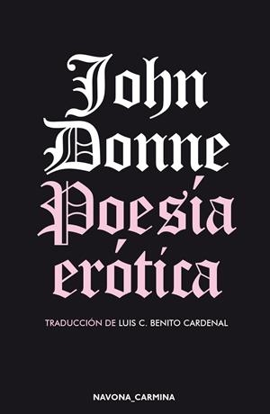 Poesía erótica | 9788417181376 | Donne, John | Librería Castillón - Comprar libros online Aragón, Barbastro