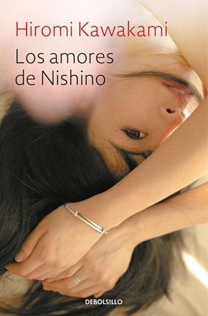 Los amores de Nishino | 9788466343817 | Hiromi Kawakami | Librería Castillón - Comprar libros online Aragón, Barbastro