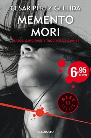 Memento mori (Versos, canciones y trocitos de carne 1) | 9788466346863 | Pérez Gellida, César | Librería Castillón - Comprar libros online Aragón, Barbastro