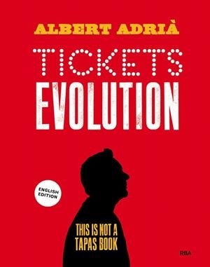 Tickets evolution (english) | 9788490569146 | ADRIA ACOSTA, ALBERT | Librería Castillón - Comprar libros online Aragón, Barbastro