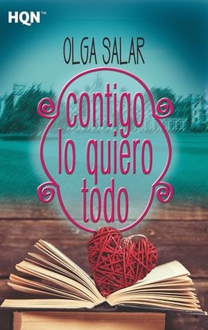 Contigo lo quiero todo | 9788491708858 | Salar, Olga | Librería Castillón - Comprar libros online Aragón, Barbastro