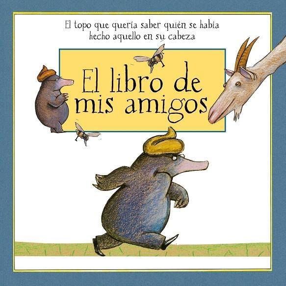 El libro de mis amigos | 9788448851170 | Werner Holzwarth | Librería Castillón - Comprar libros online Aragón, Barbastro