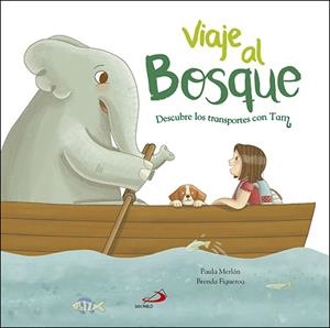 Viaje al bosque | 9788428554848 | Merlán Bajo, Paula | Librería Castillón - Comprar libros online Aragón, Barbastro