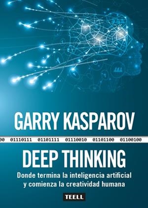 DEEP THINKING | 9788416511242 | Kasparov, Garry | Librería Castillón - Comprar libros online Aragón, Barbastro