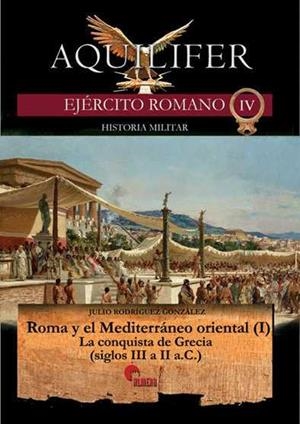 Roma y el Mediterráneo oriental (I) | 9788494783661 | Rodríguez González, Julio | Librería Castillón - Comprar libros online Aragón, Barbastro