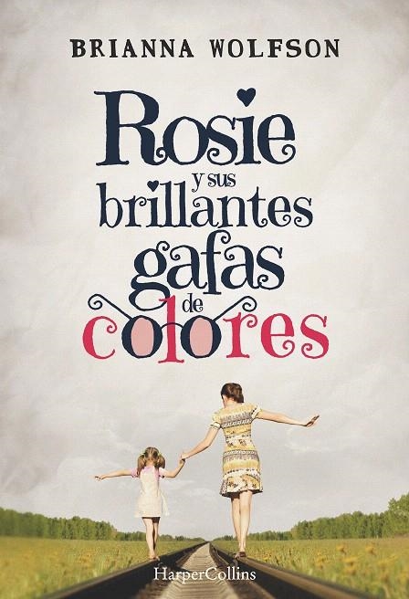 Rosie y sus brillantes gafas de | 9788491392422 | Wolfson, Brianna | Librería Castillón - Comprar libros online Aragón, Barbastro