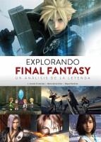 EXPLORANDO FINAL FANTASY UN ANALISIS DE LA LEYENDA | 9788494859786 | FERNANDEZ,CARLOTA | Librería Castillón - Comprar libros online Aragón, Barbastro