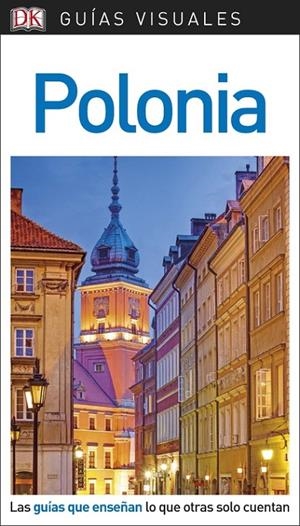 GUIA VISUAL POLONIA 2018 | 9780241341582 | Varios autores, | Librería Castillón - Comprar libros online Aragón, Barbastro