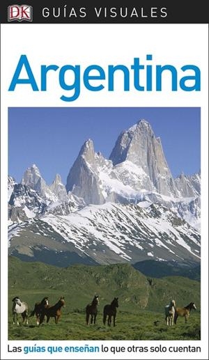 Guía Visual Argentina | 9780241340080 | DK | Librería Castillón - Comprar libros online Aragón, Barbastro