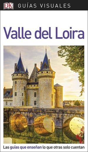Guía Visual Valle del Loira | 9780241341551 | DK | Librería Castillón - Comprar libros online Aragón, Barbastro