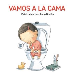 Vamos a la cama | 9788494783517 | Martin, Patricia ; Bonilla Rocio | Librería Castillón - Comprar libros online Aragón, Barbastro