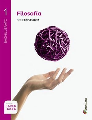 1BTO FILOSOFIA S REFLEXIONA S HACER ED15 | 9788468017174 | Librería Castillón - Comprar libros online Aragón, Barbastro