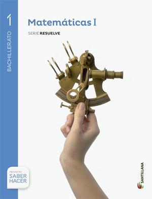 1BTO MATEM I S RESUELVE SABER HACER ED15 | 9788468033082 | Librería Castillón - Comprar libros online Aragón, Barbastro