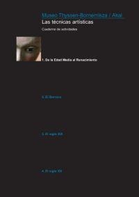 MUSEO THYSSEN-BORNEMISZA LAS TECNICAS ARTISTICAS 1 CUA.ACTV. | 9788446023432 | ANGOSO DE GUZMAN, DIANA ,  [ET. AL.] | Librería Castillón - Comprar libros online Aragón, Barbastro