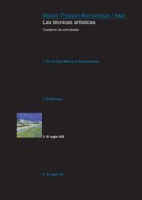 MUSEO THYSSEN-BORNEMISZA LAS TECNICAS ARTISTICAS 3 CUA.ACTV. | 9788446023470 | ANGOSO DE GUZMAN, DIANA ,  [ET. AL.] | Librería Castillón - Comprar libros online Aragón, Barbastro