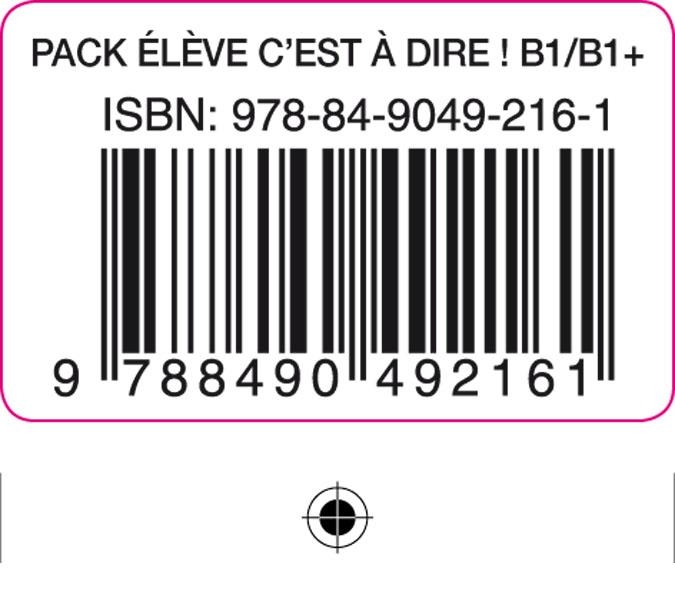 C'EST A DIRE B1/B1+ PACK ELEVES | 9788490492161 | Librería Castillón - Comprar libros online Aragón, Barbastro