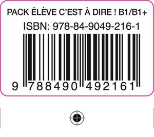 C'EST A DIRE B1/B1+ PACK ELEVES | 9788490492161 | Librería Castillón - Comprar libros online Aragón, Barbastro