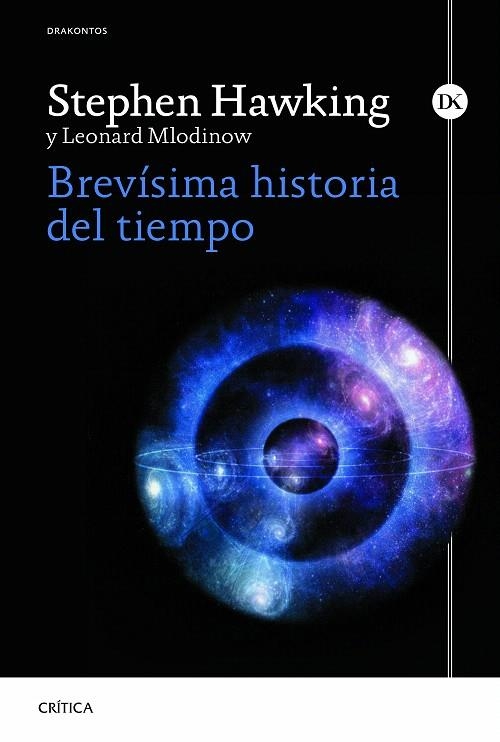Brevísima historia del tiempo | 9788498927948 | Hawking, Stephen; Mlodinow, Leonard | Librería Castillón - Comprar libros online Aragón, Barbastro