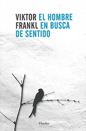 El hombre en busca de sentido | 9788425432026 | Frankl, Viktor Emil | Librería Castillón - Comprar libros online Aragón, Barbastro