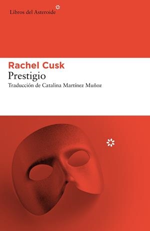 Prestigio | 9788417007584 | Cusk, Rachel | Librería Castillón - Comprar libros online Aragón, Barbastro