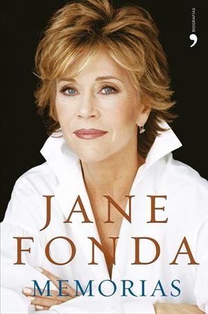 MEMORIAS JANE FONDA | 9788484604860 | FONDA, JANE | Librería Castillón - Comprar libros online Aragón, Barbastro
