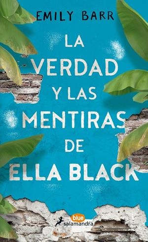La verdad y las mentiras de Ella Black | 9788416555062 | Emily Barr | Librería Castillón - Comprar libros online Aragón, Barbastro