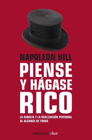 Piense y hágase rico | 9788490325698 | Napoleon Hill | Librería Castillón - Comprar libros online Aragón, Barbastro