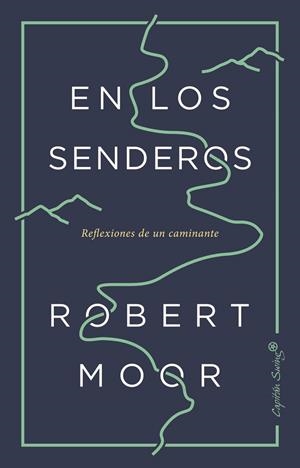 EN LOS CAMINOS | 9788494871092 | MOOR, ROBERT | Librería Castillón - Comprar libros online Aragón, Barbastro