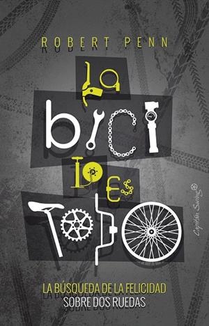 TODO SOBRE LA BICICLETA | 9788494886164 | PENN, ROBERT | Librería Castillón - Comprar libros online Aragón, Barbastro