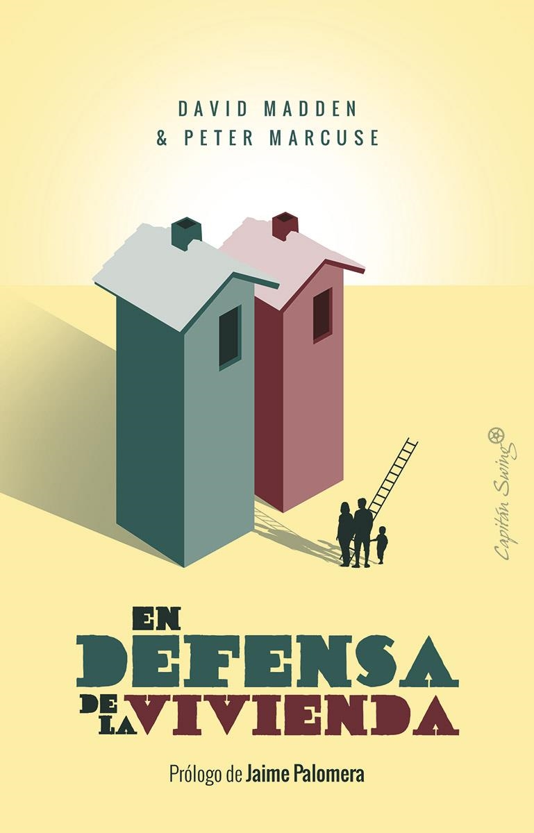 EN DEFENSA DE LA VIVIENDA | 9788494886171 | MADDEN, DAVID; MARCUSE, PETER | Librería Castillón - Comprar libros online Aragón, Barbastro