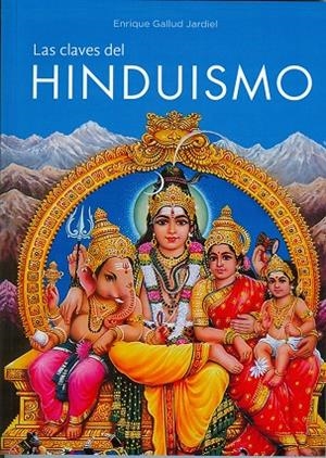 Las claves del hinduismo | 9788420305738 | Gallud Jardiel, Enrique | Librería Castillón - Comprar libros online Aragón, Barbastro