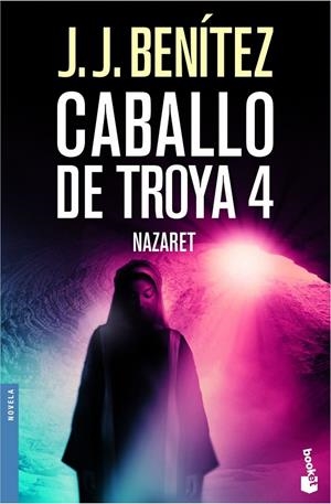 NAZARET. CABALLO DE TROYA 4 (BOOKET) | 9788408061939 | BENITEZ, JUAN JOSE | Librería Castillón - Comprar libros online Aragón, Barbastro