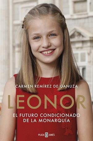Leonor : El futuro condicionado de la monarquía | 9788401022104 | Remírez de Ganuza, Carmen | Librería Castillón - Comprar libros online Aragón, Barbastro