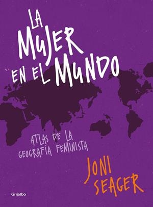 La mujer en el mundo | 9788417338213 | Seager, Joni | Librería Castillón - Comprar libros online Aragón, Barbastro