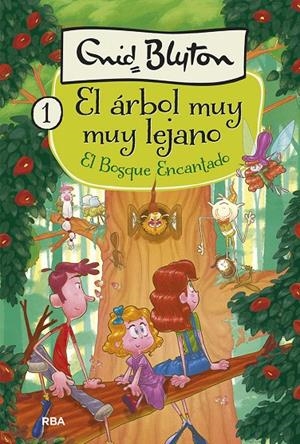 El bosque encantado 1 : El árbol muy lejano | 9788427210318 | BLYTON, ENID | Librería Castillón - Comprar libros online Aragón, Barbastro