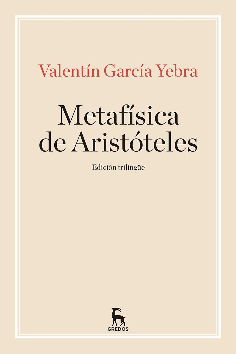 La metafisica de aristoteles | 9788424938390 | GARCÍA YEBRA, VALENTÍN | Librería Castillón - Comprar libros online Aragón, Barbastro