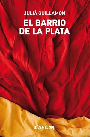 El barrio de la Plata | 9788416853229 | Guillamon, Julià | Librería Castillón - Comprar libros online Aragón, Barbastro