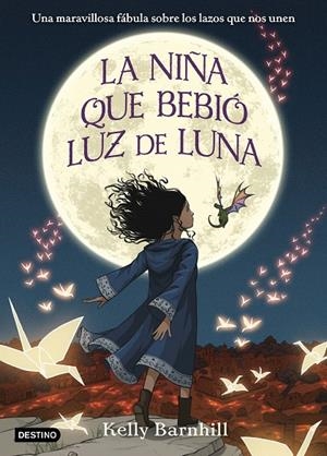 La niña que bebió luz de luna | 9788408193494 | Barnhill, Kelly | Librería Castillón - Comprar libros online Aragón, Barbastro