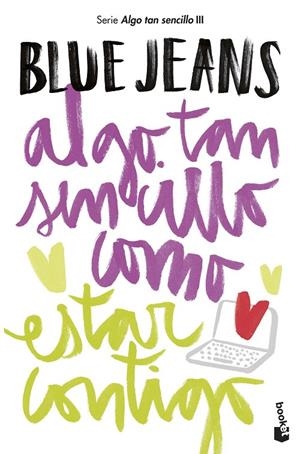 Algo tan sencillo como estar contigo | 9788408194248 | Blue Jeans | Librería Castillón - Comprar libros online Aragón, Barbastro