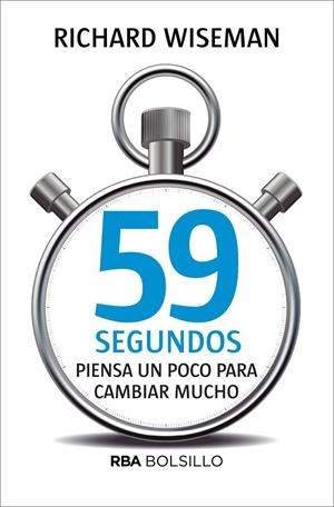 59 segundos (bolsillo) | 9788490569566 | WISEMAN , RICHARD | Librería Castillón - Comprar libros online Aragón, Barbastro