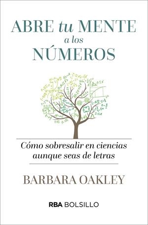 Abre tu mente a lo números (Bolsillo) | 9788491870531 | OAKLEY , BARBARA | Librería Castillón - Comprar libros online Aragón, Barbastro
