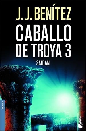 SAIDAN. CABALLO DE TROYA 3 (BOOKET) | 9788408061922 | BENITEZ, JUAN JOSE | Librería Castillón - Comprar libros online Aragón, Barbastro
