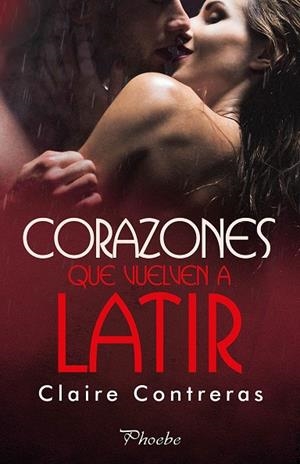 Corazones que vuelven a latir | 9788416970896 | Contreras, Claire | Librería Castillón - Comprar libros online Aragón, Barbastro