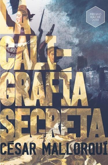 GA.351 LA CALIGRAFIA SECRETA | 9788491079781 | Mallorquí, César | Librería Castillón - Comprar libros online Aragón, Barbastro