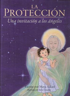 La Protección. Una invitación a los ángeles | 9788494141430 | Askari, Maya | Librería Castillón - Comprar libros online Aragón, Barbastro
