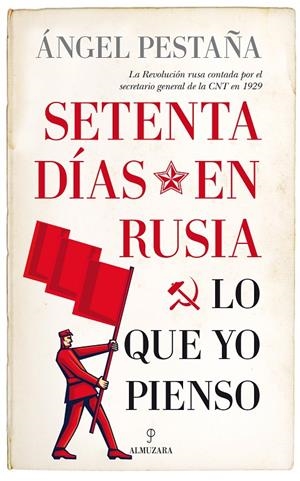 Setenta días en Rusia. Lo que yo pienso | 9788417418953 | Pestaña, Ángel | Librería Castillón - Comprar libros online Aragón, Barbastro